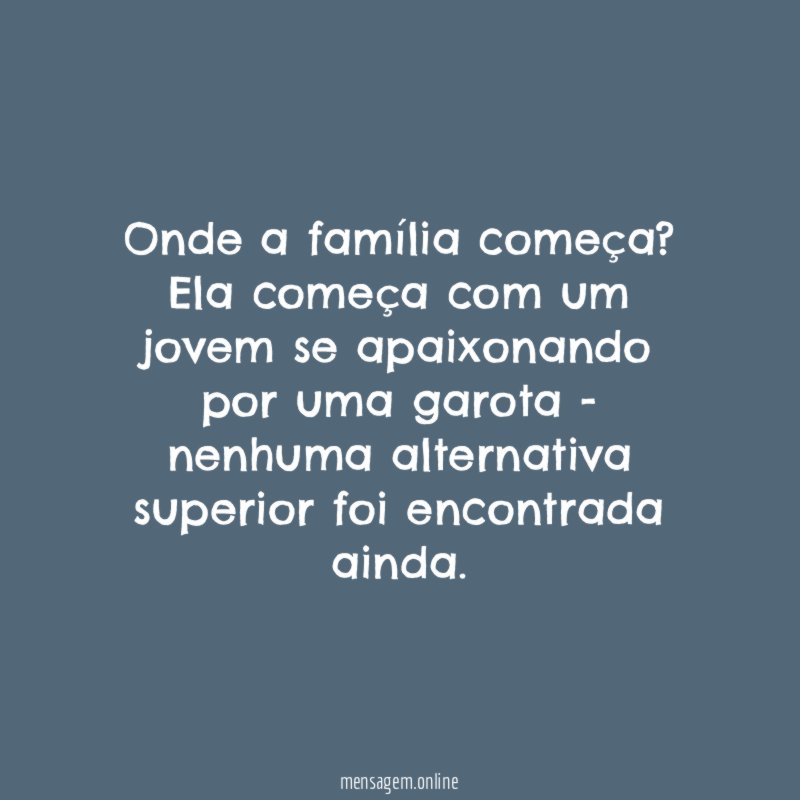 O início