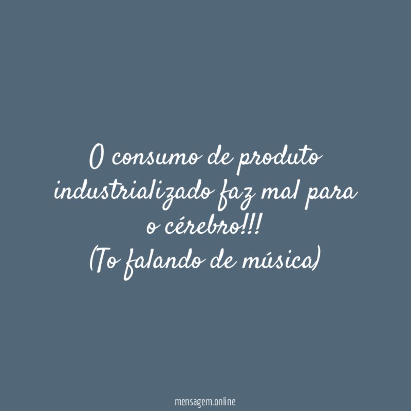 O consumo de produto industrializado faz mal para o cérebro