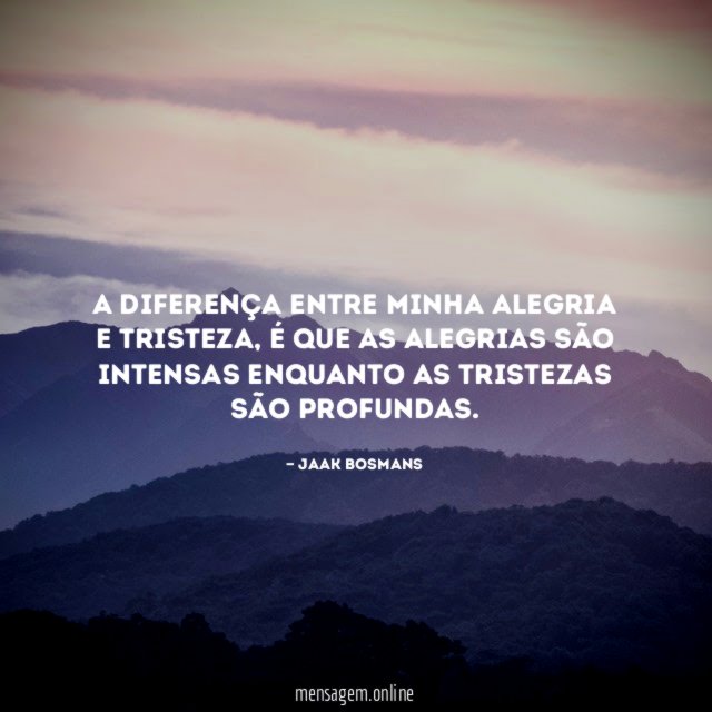 Alegrias e tristezas
