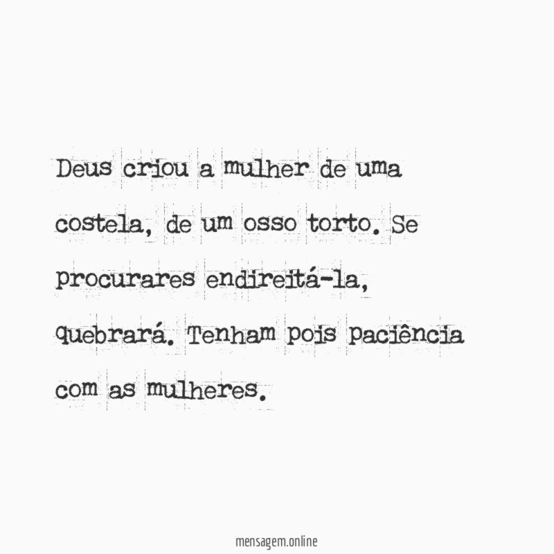 Deus criou a mulher de uma costela