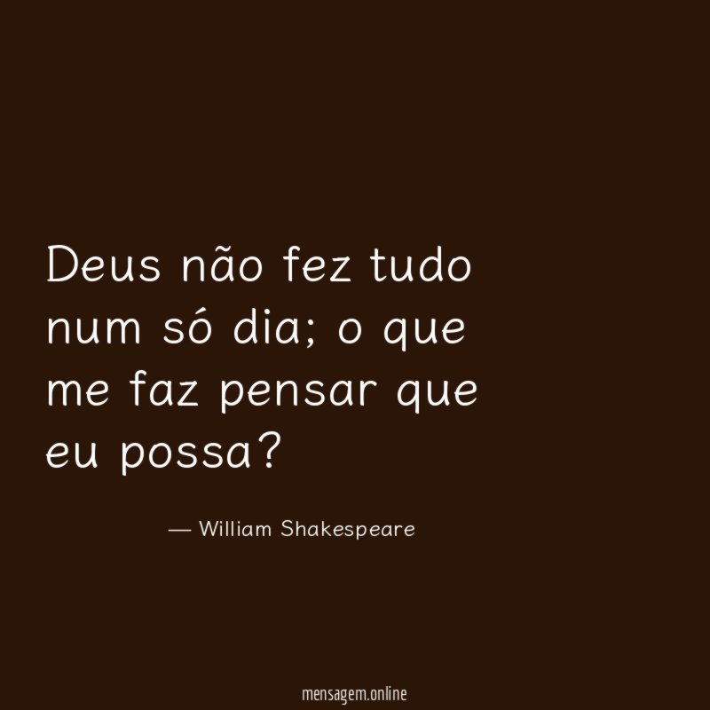 Deus não fez tudo num só dia