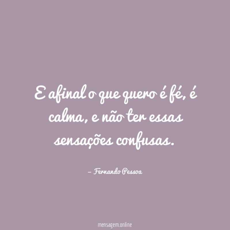 E afinal o que quero é fé