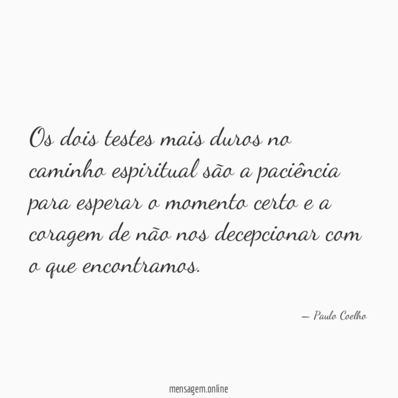 Os dois testes mais duros no caminho espiritual