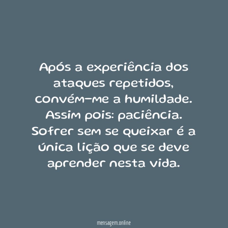 Após a experiência dos ataques repetidos