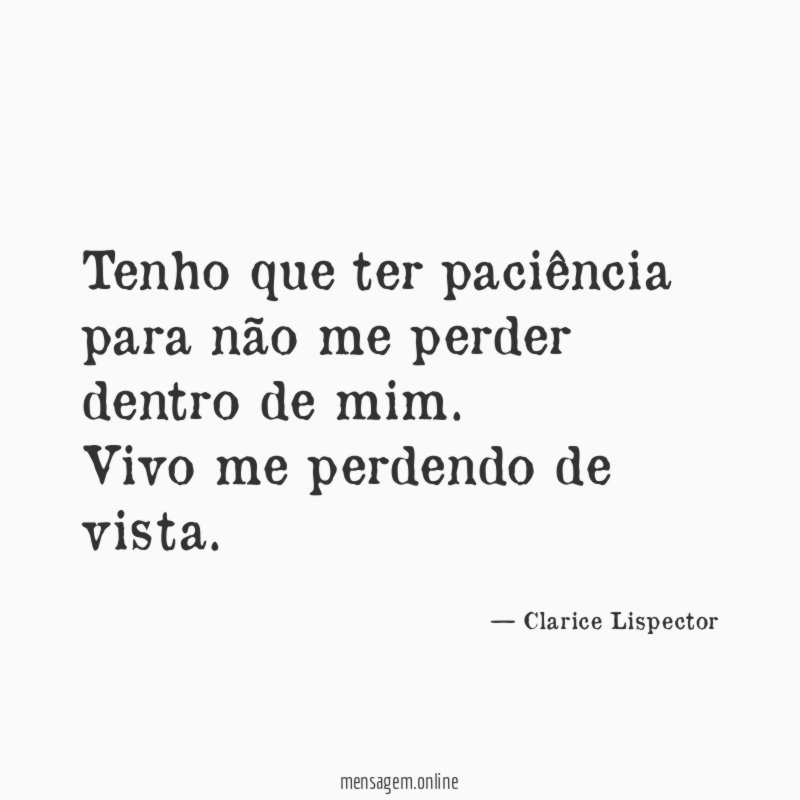 Tenho que ter paciência para não me perder