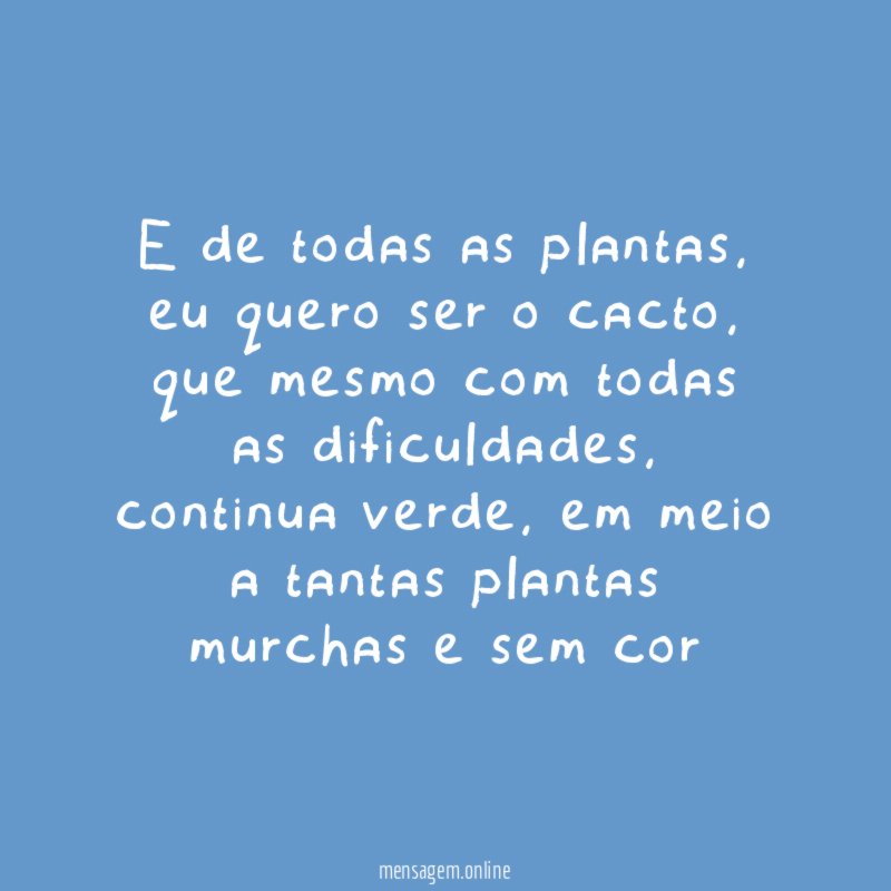 E de todas as plantas