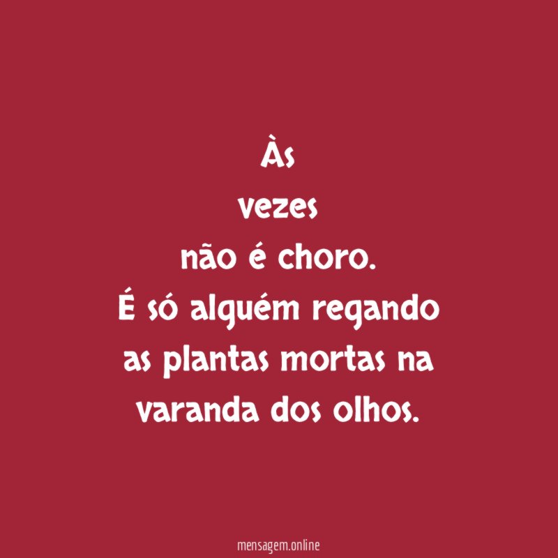 Às vezes não é choro