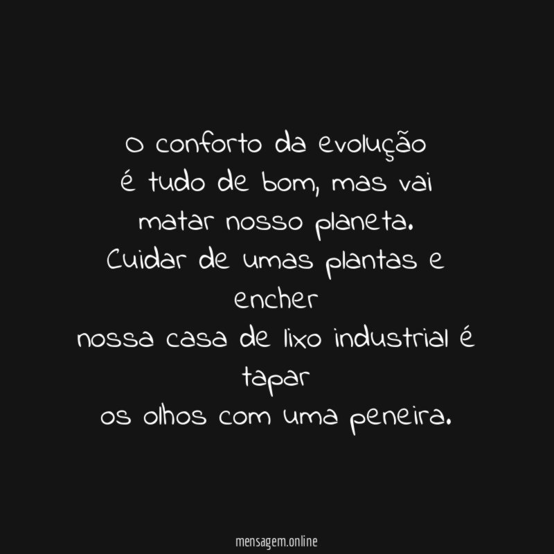 O conforto da evolução é tudo de bom