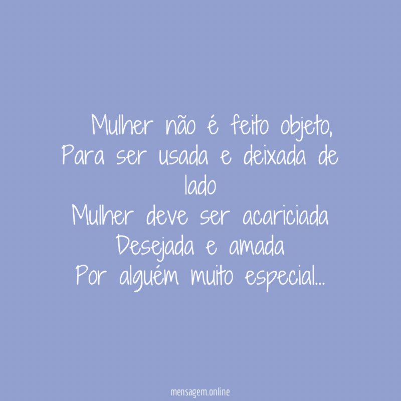 ” Mulher não é feito objeto