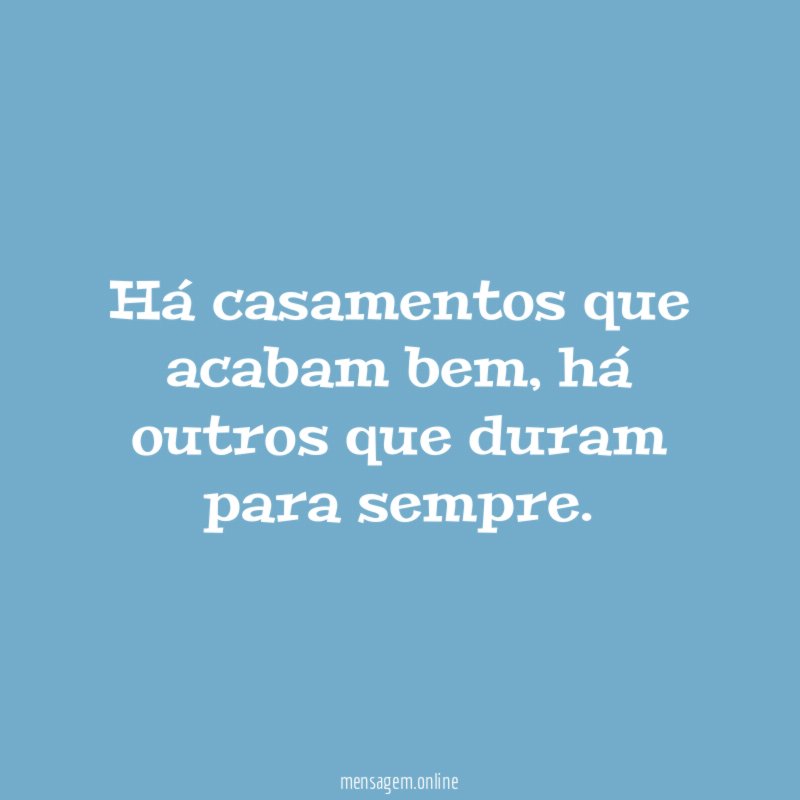 Há casamentos que acabam bem