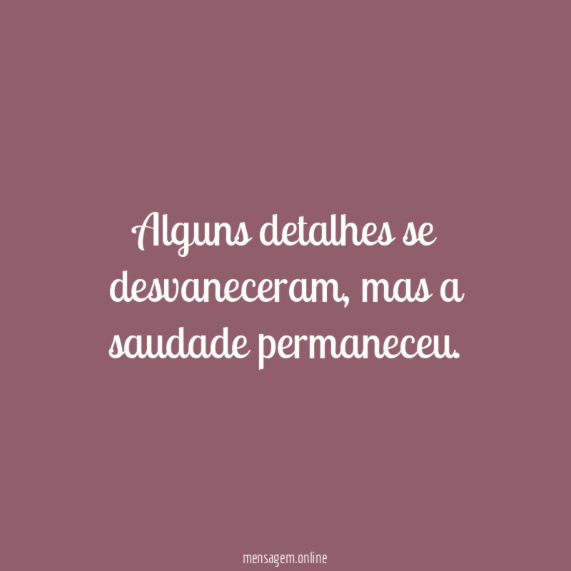 Alguns detalhes se desvaneceram