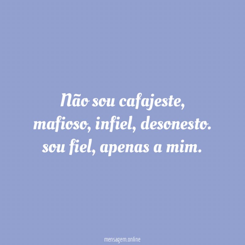 Não sou cafajeste