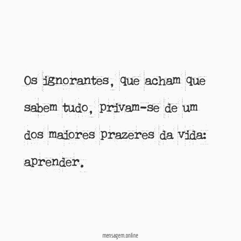 Os ignorantes