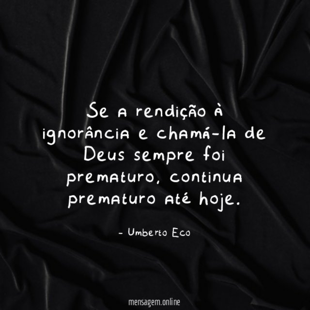 Se a rendição à ignorância e chamá-la de