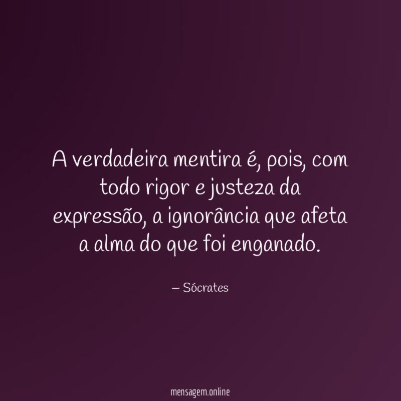 A verdadeira mentira é