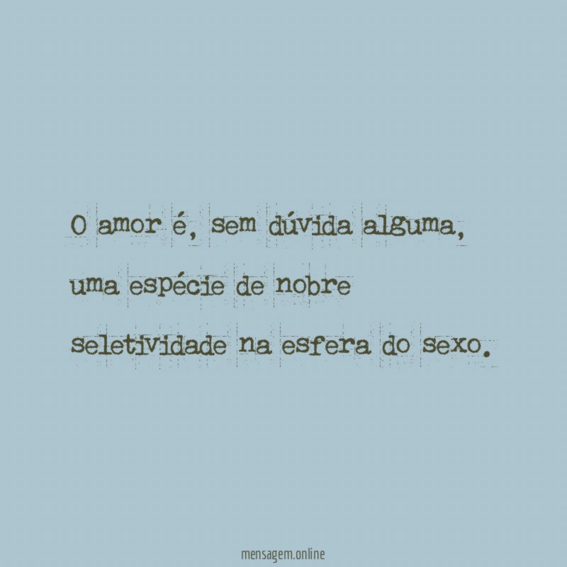 O amor é