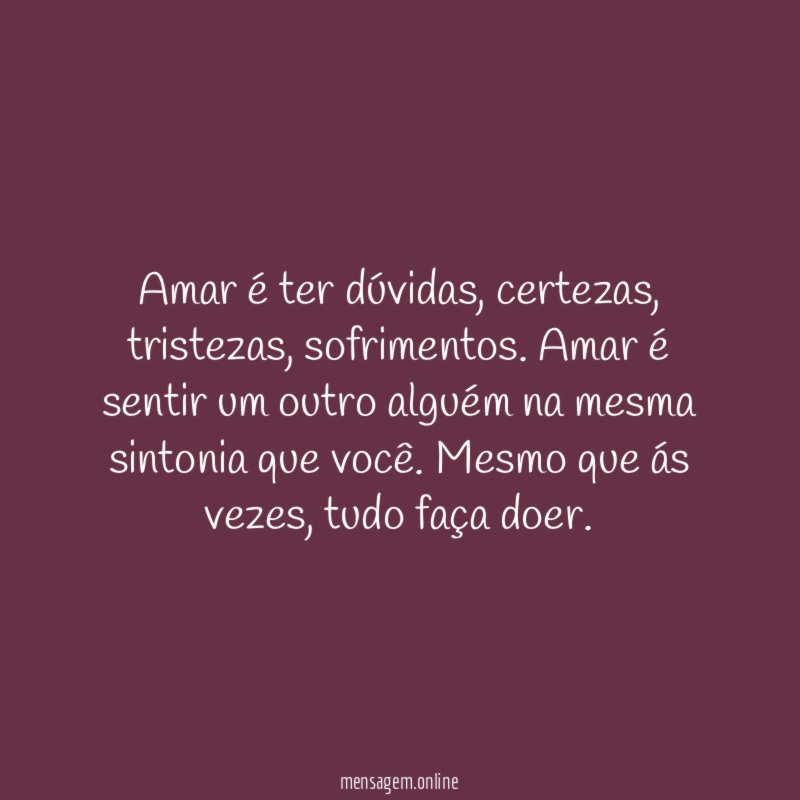 Amar é ter dúvidas