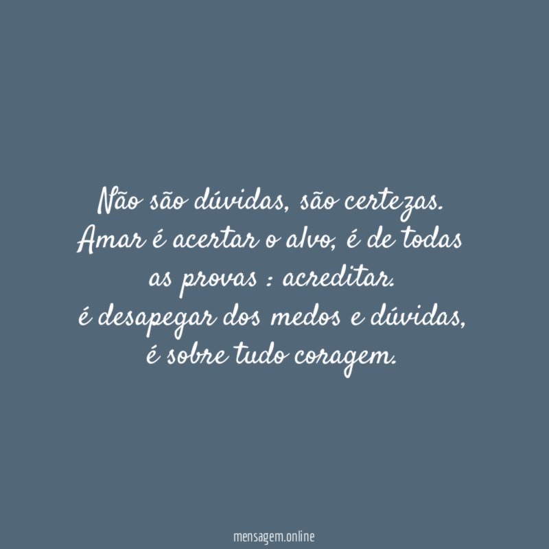 Não são dúvidas