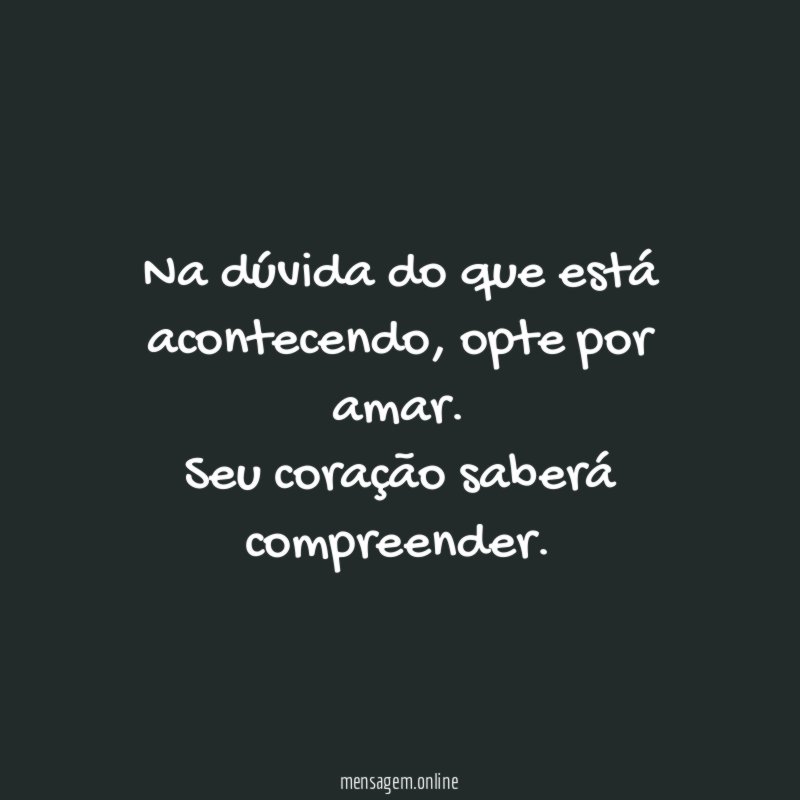 Na dúvida do que está acontecendo