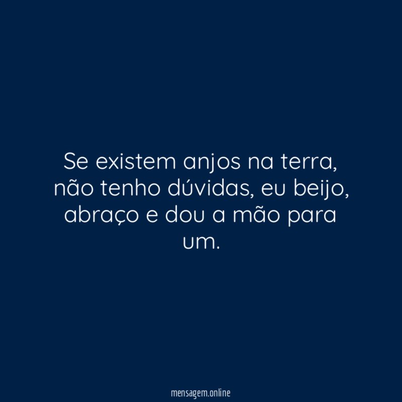 Se existem anjos na terra