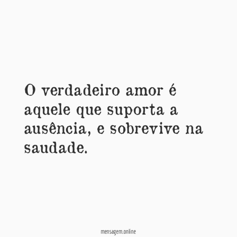Ausência e saudade
