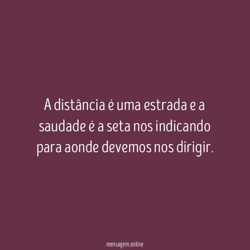 A saudade é a seta