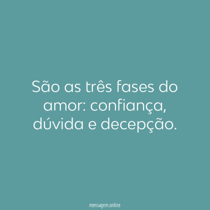 São as três fases do amor