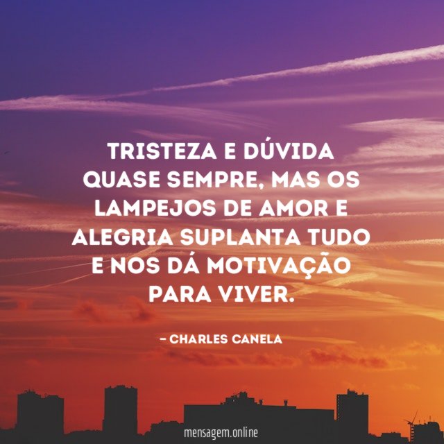 Tristeza e dúvida quase sempre