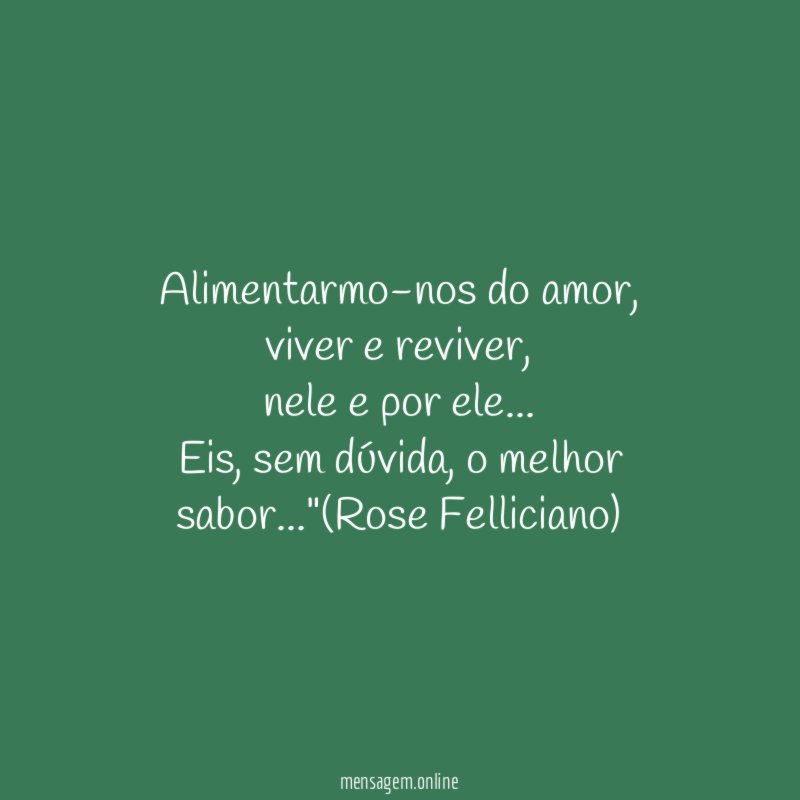 Alimentarmo-nos do amor