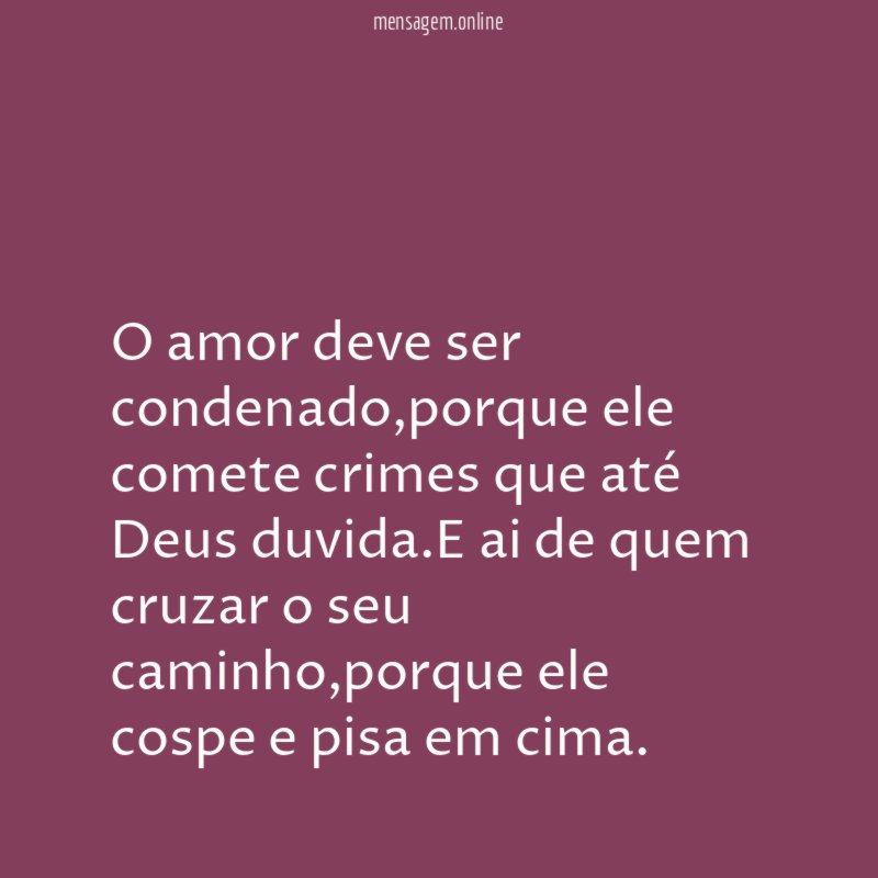 O amor deve ser condenado