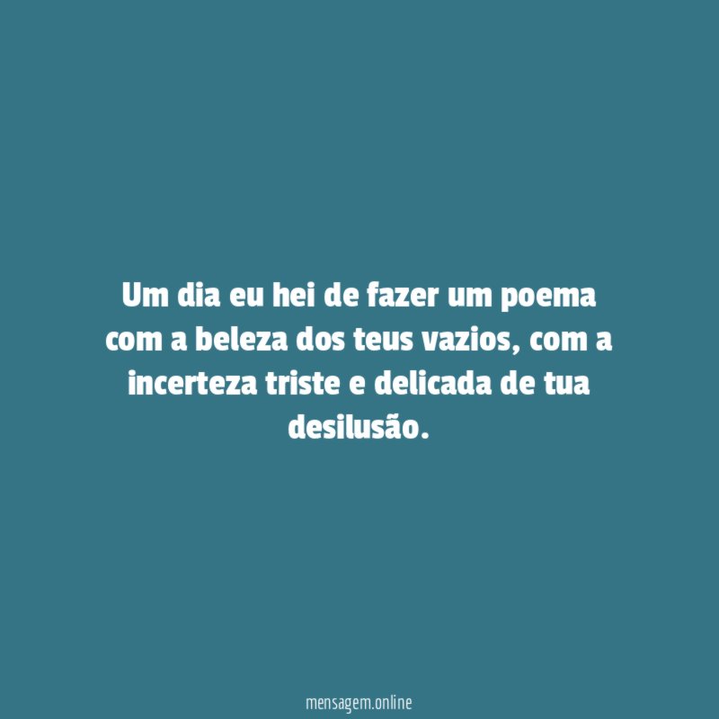 Um dia eu hei de fazer um poema