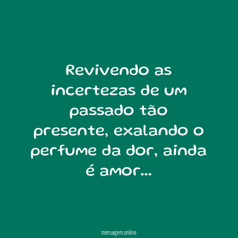 Revivendo as incertezas de um passado tão presente
