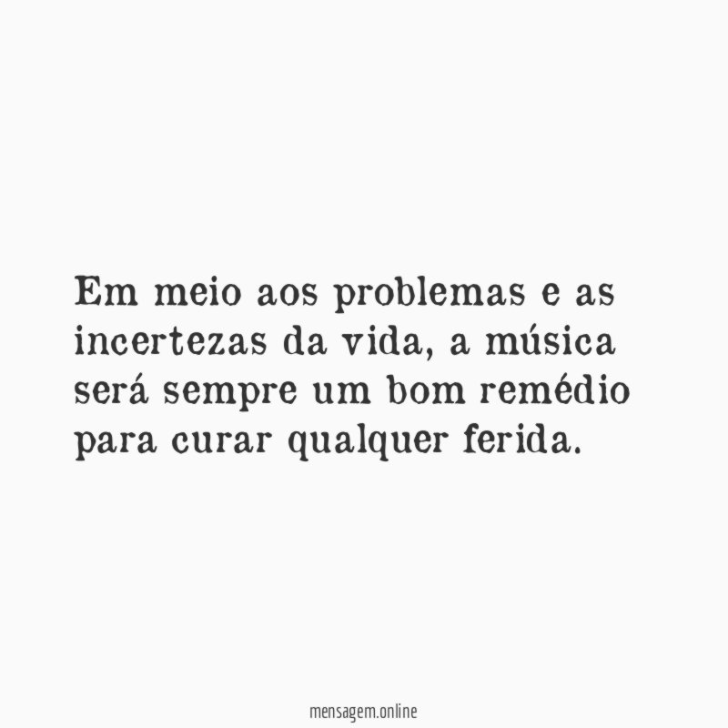 Em meio aos problemas e as incertezas da vida