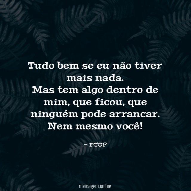 Tudo bem se eu não tiver mais nada