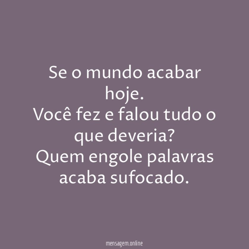 Se o mundo acabar hoje