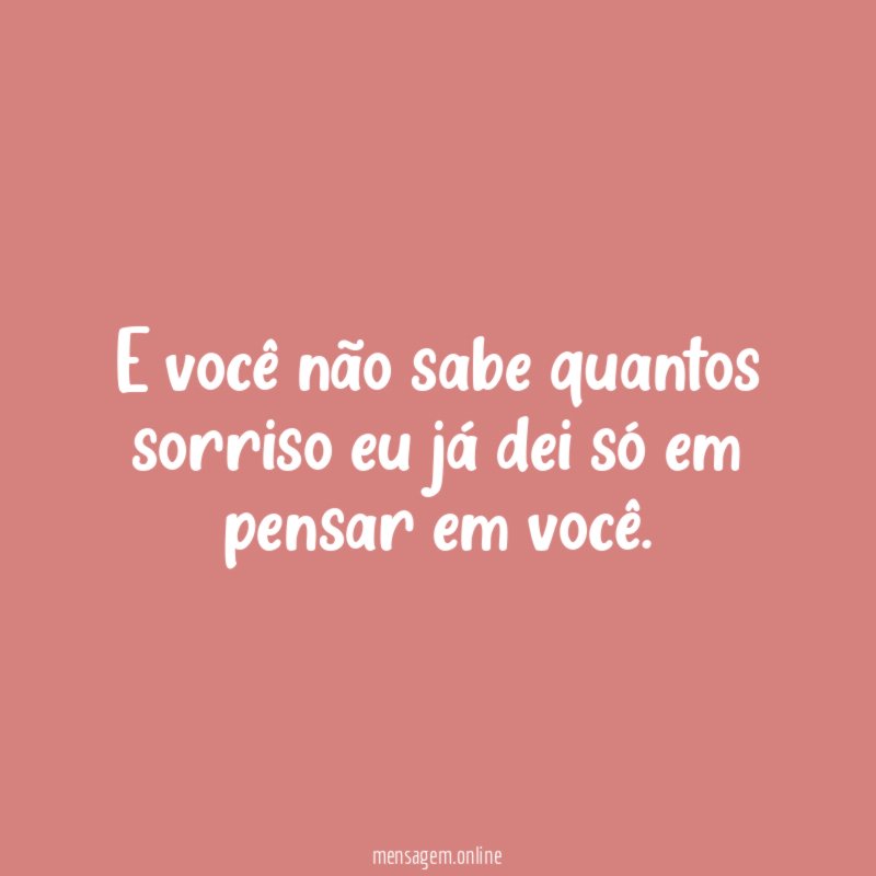 Só de pensar em você!