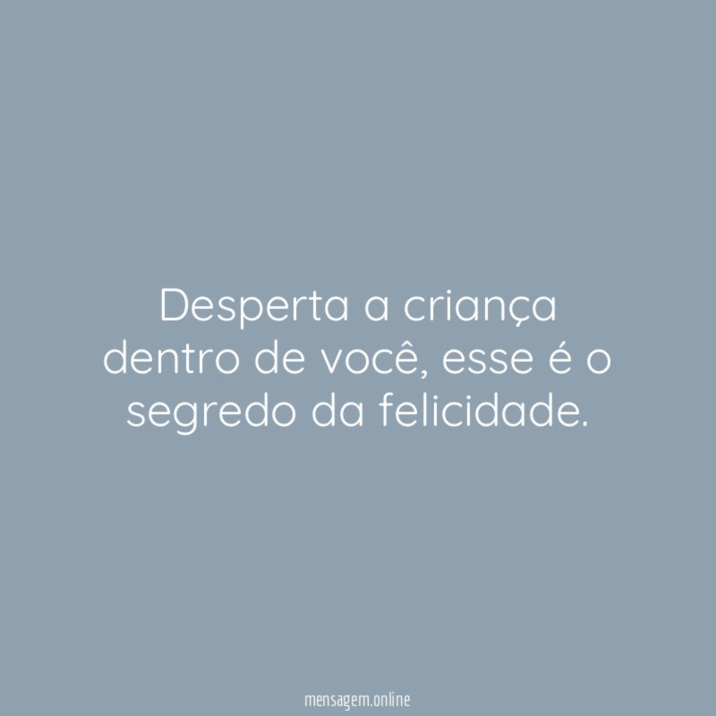 desperta a criança dentro de você