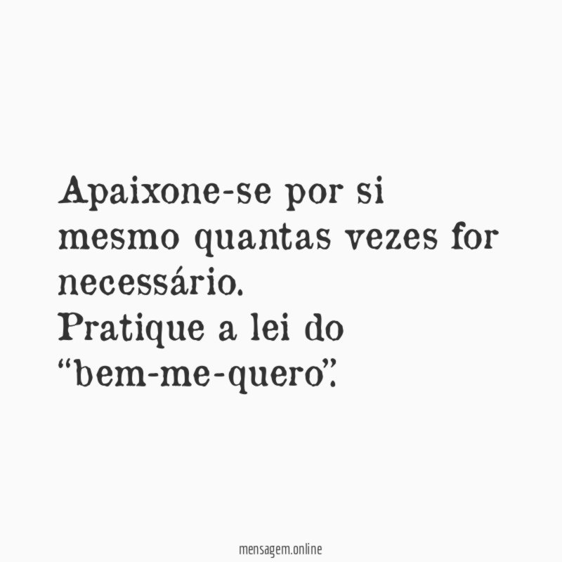 Apaixone-se por si mesmo