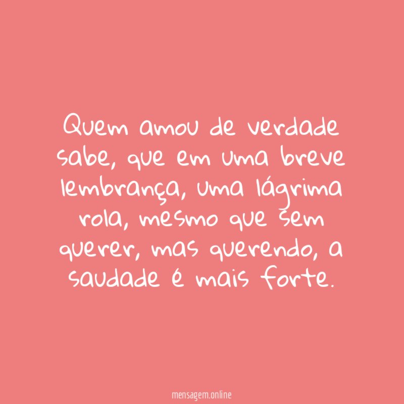 Quem amou de verdade sabe