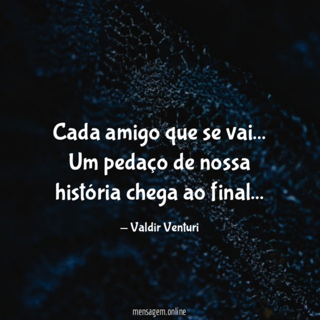 Cada amigo que se vai