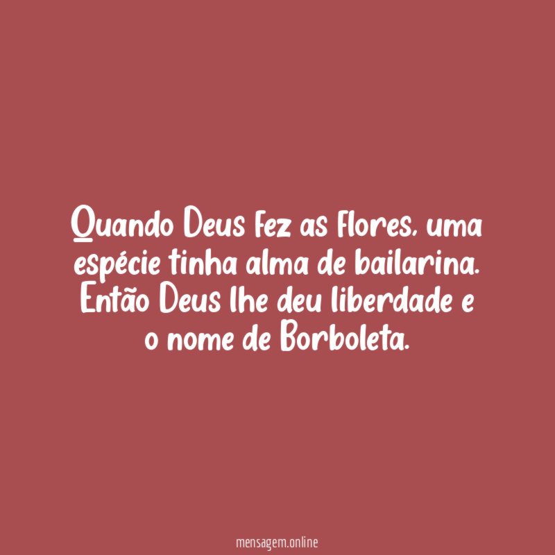 Quando Deus fez as flores