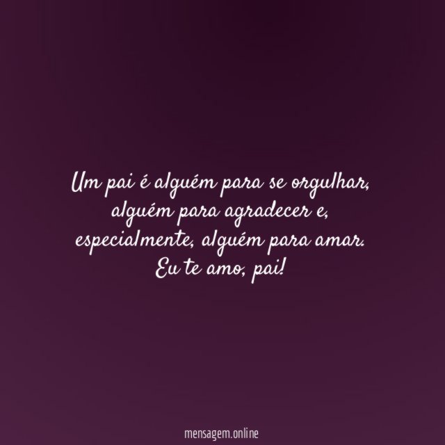 Eu te amo, pai!