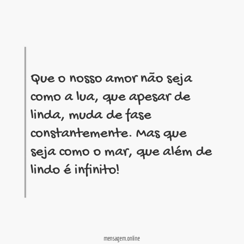 Que o nosso amor não seja como a lua