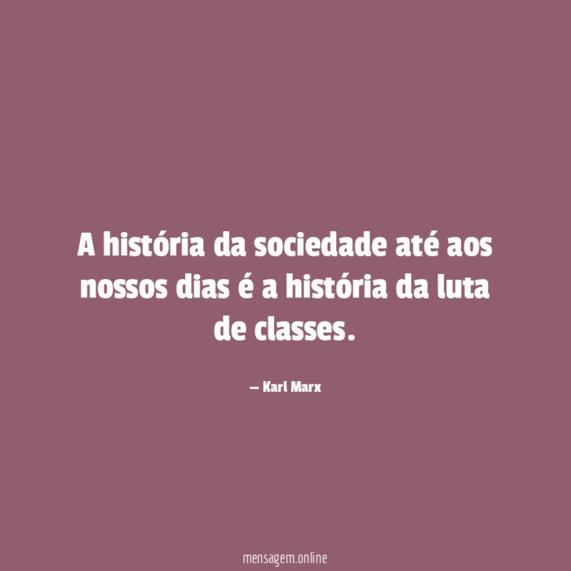 A história da sociedade até aos nossos dias