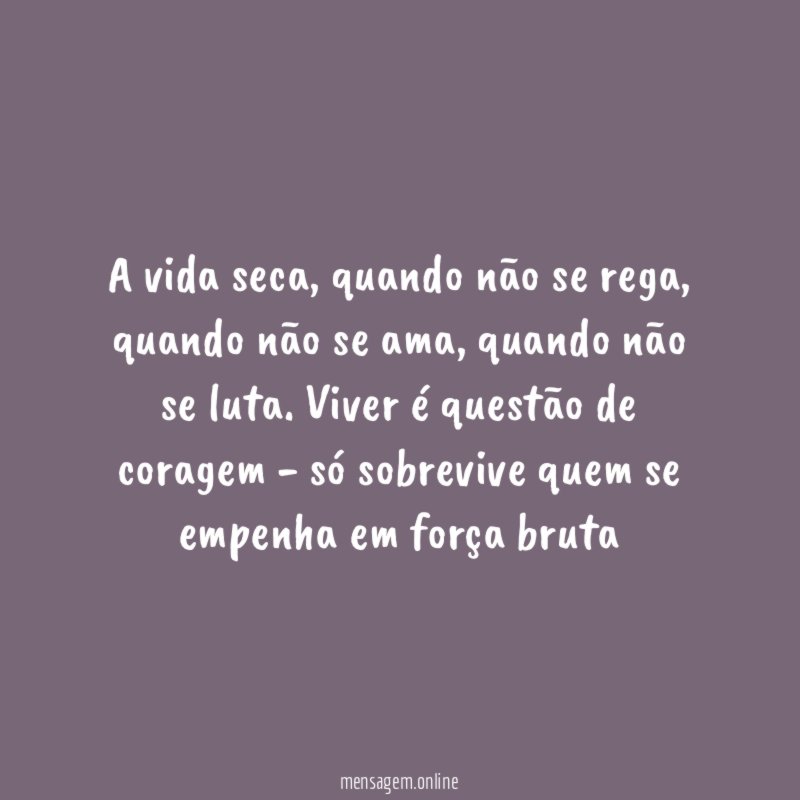 A vida seca
