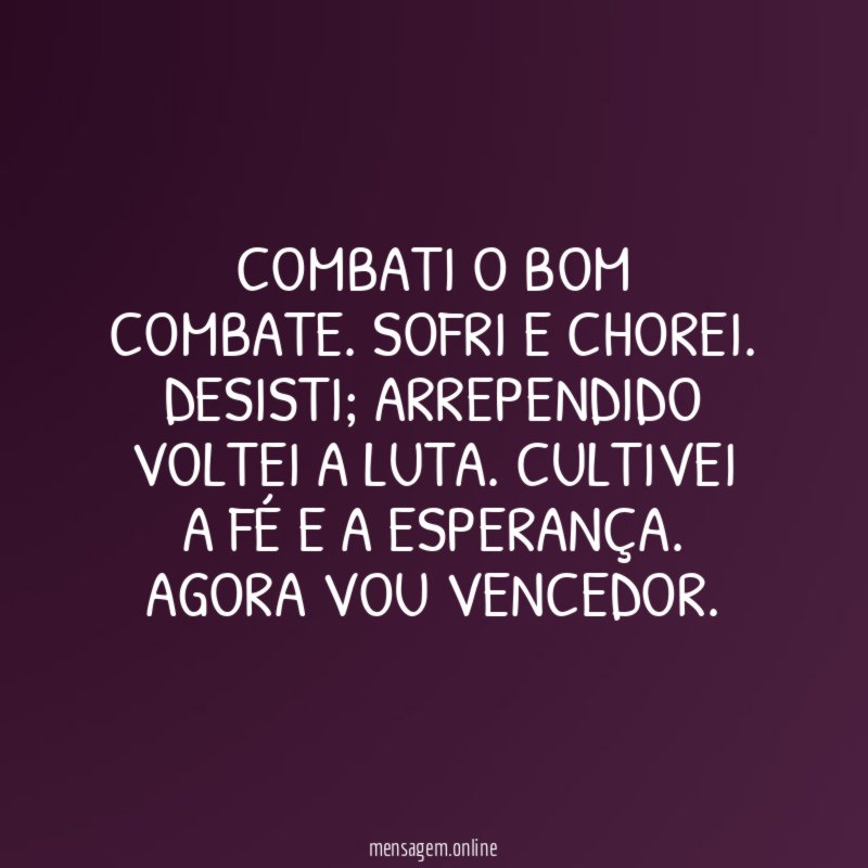 Combati o bom combate