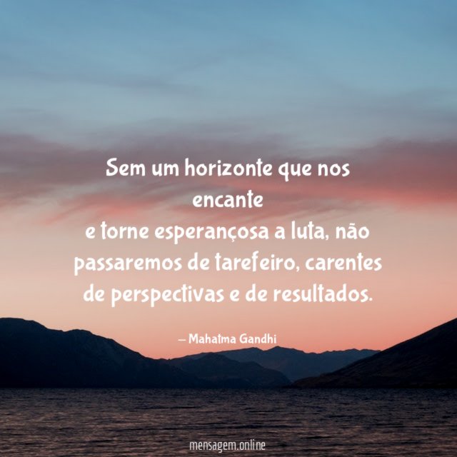 Sem um horizonte que nos encante e torne esperançosa a luta