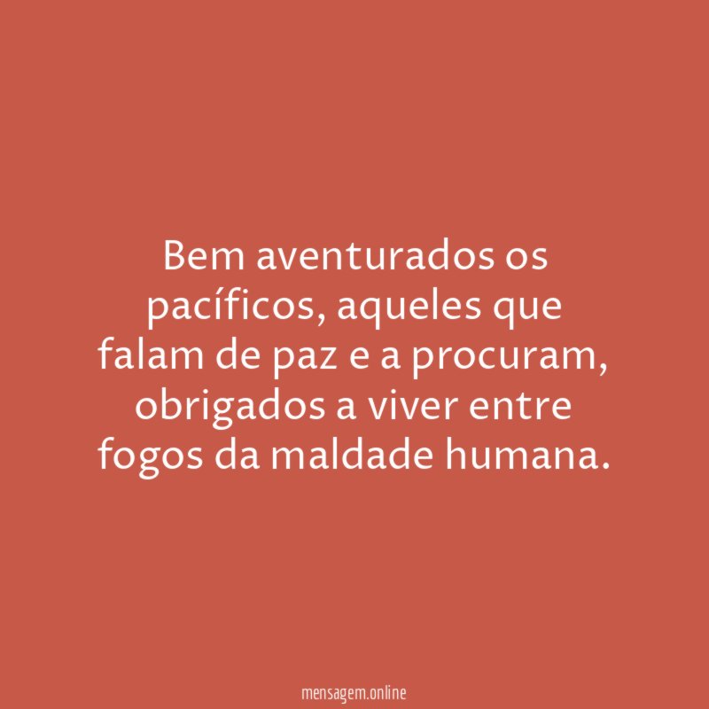Bem aventurados os pacíficos