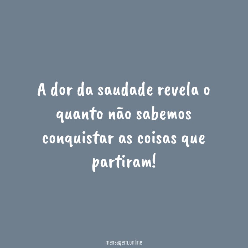 Dor da saudade