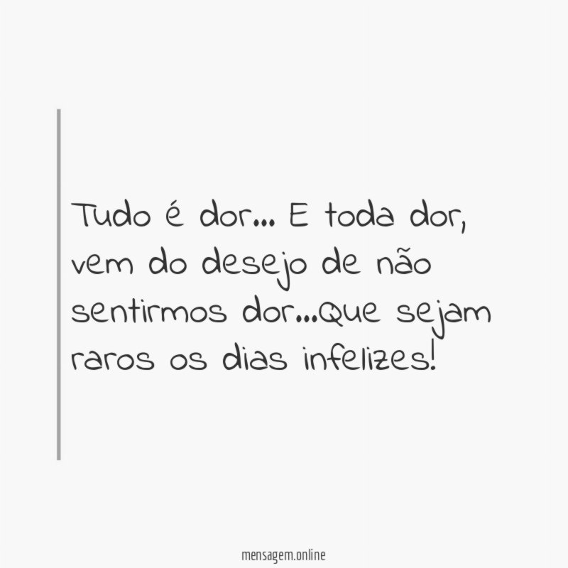Tudo é dor